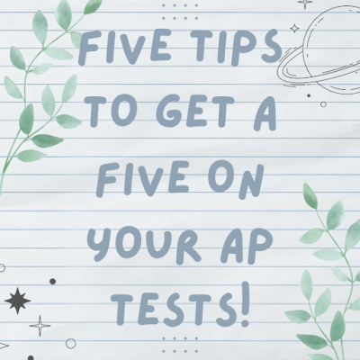 Five tips to get a five on your AP tests
