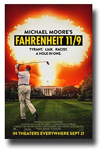 "Fahrenheit 11/9" movie poster.
Photo Credit: https://encrypted-tbn0.gstatic.com/images?q=tbn:ANd9GcT5b-A1sk-SItR9HnT65m4bH4FLpo6B1l4ZJsaKbUMdXhobA4mdtQ
