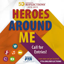 PTA Reflection Program poster 
Photo Credit: https://www.pta.org/images/default-source/images/programs/reflections/2018/heroes-around-me-social-media-call-for-entries.jpg