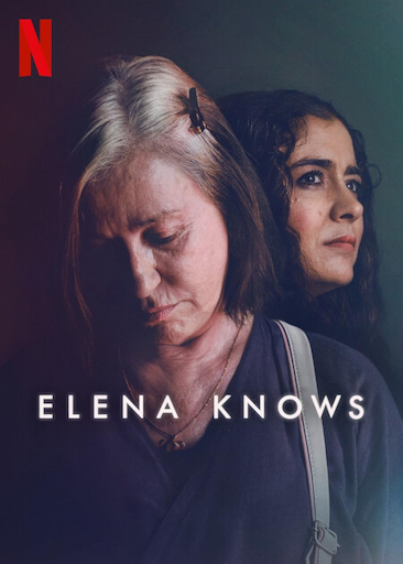 Movie Cover for "Elena Knows" on Netflix.