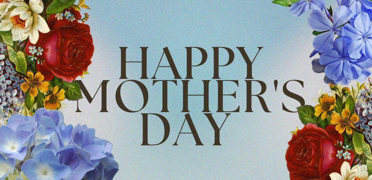 The Importance of Mother’s Day